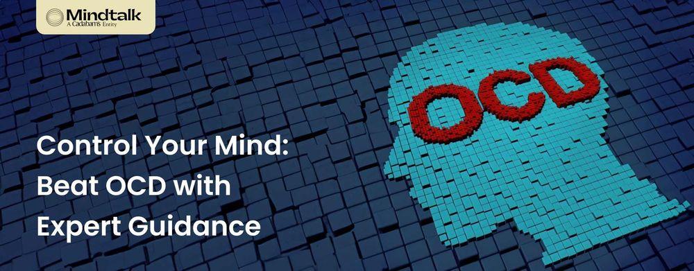 OCD: Find The Right Treatment For Obsessive Compulsive Disorder (OCD)