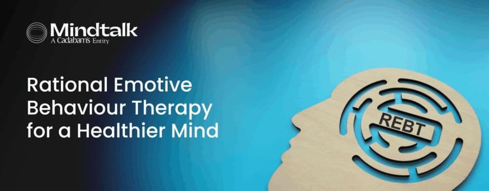 Rational Emotive Behavior Therapy (REBT)